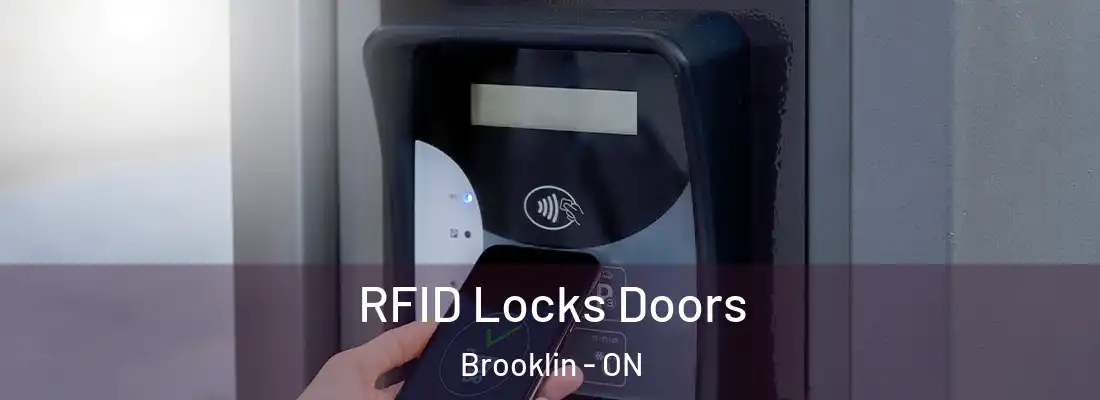  RFID Locks Doors Brooklin - ON