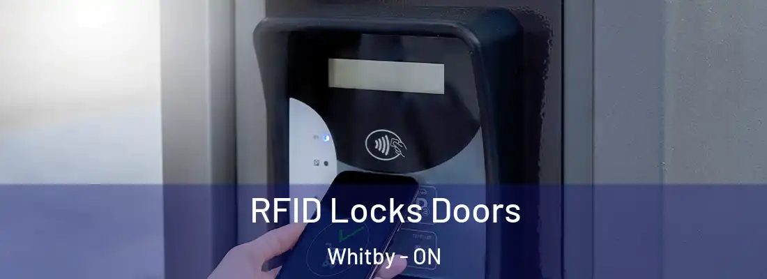  RFID Locks Doors Whitby - ON