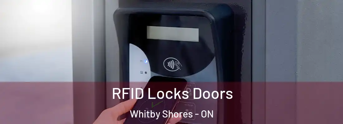  RFID Locks Doors Whitby Shores - ON