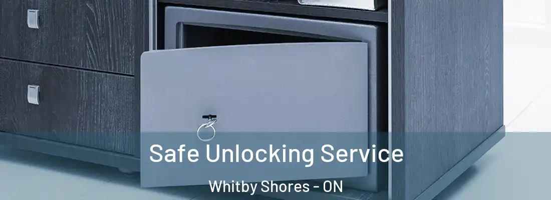  Safe Unlocking Service Whitby Shores - ON