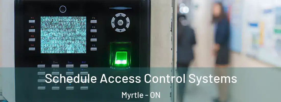  Schedule Access Control Systems Myrtle - ON