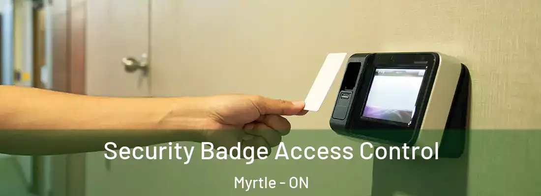  Security Badge Access Control Myrtle - ON