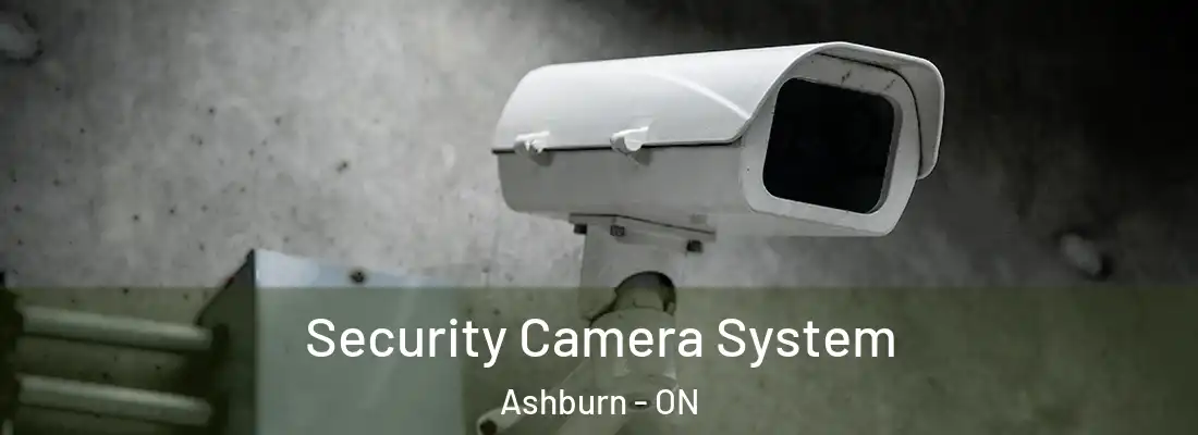  Security Camera System Ashburn - ON