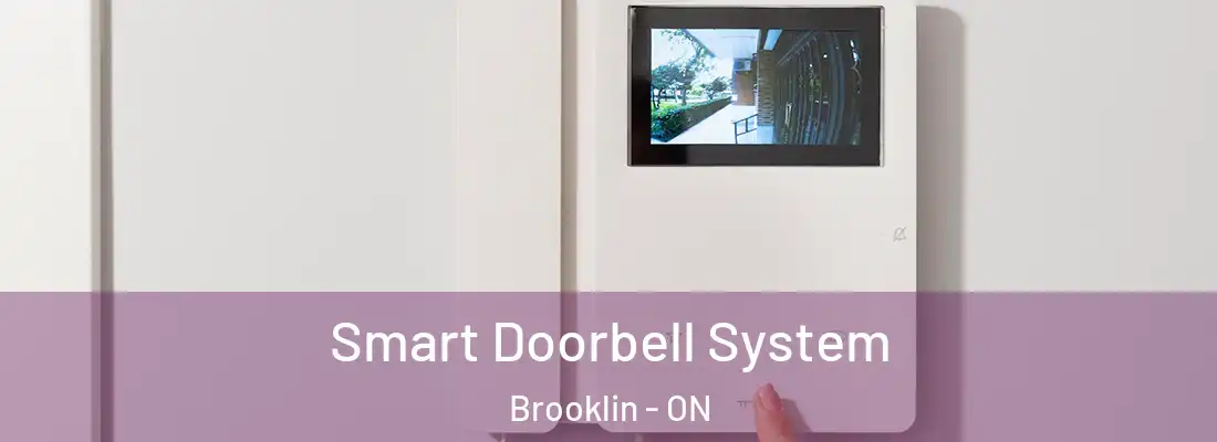  Smart Doorbell System Brooklin - ON