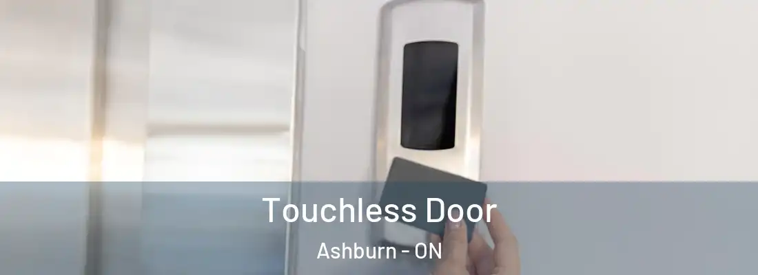  Touchless Door Ashburn - ON