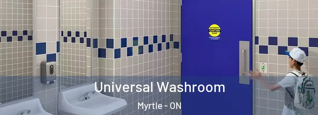  Universal Washroom Myrtle - ON