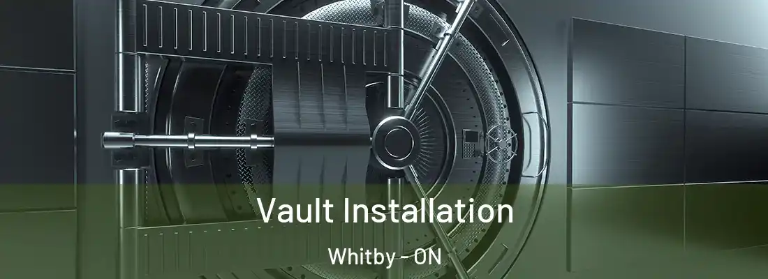  Vault Installation Whitby - ON