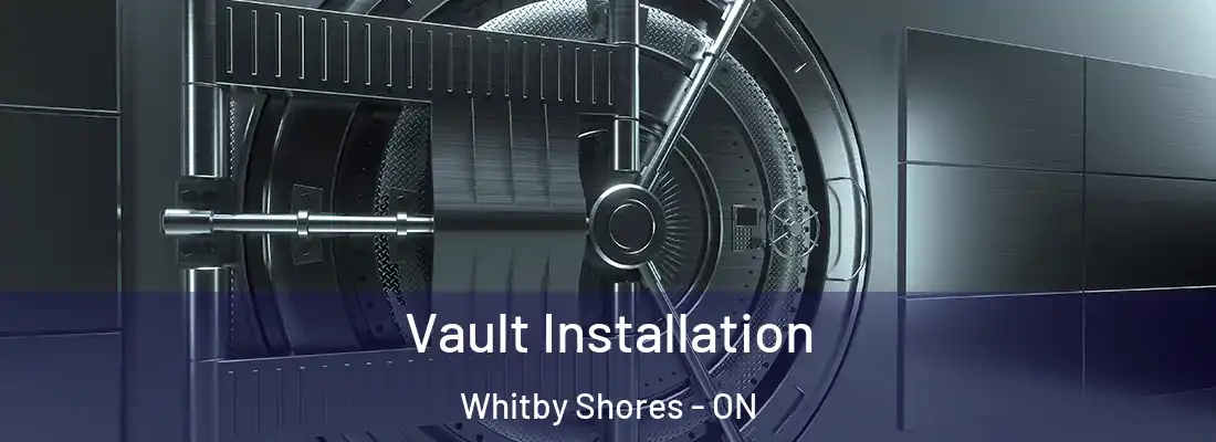 Vault Installation Whitby Shores - ON