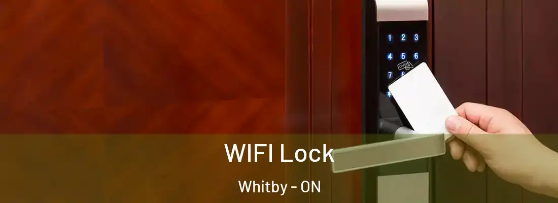  WIFI Lock Whitby - ON