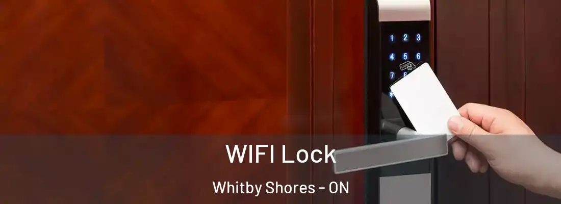 WIFI Lock Whitby Shores - ON